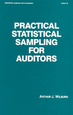 Image for Practical Statistical Sampling for Auditors (Statistics: A Series of Textbooks and Monographs)