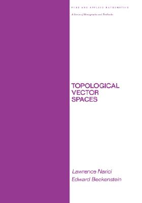 Image for Topological Vector Spaces, Second Edition (Chapman & Hall/CRC Pure and Applied Mathematics)