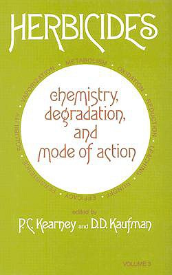 Herbicides: Chemistry, Degradation and Mode of Action: 003