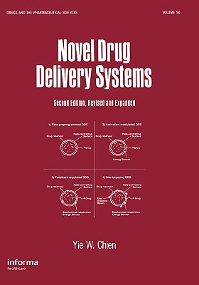 Novel Drug Delivery Systems (Drugs and the Pharmaceutical Sciences)
