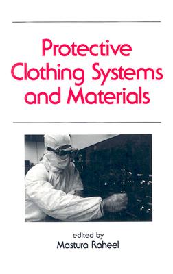 Protective Clothing Systems and Materials (Occupational Safety and Health)