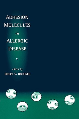 Image for Adhesion Molecules in Allergic Disease Adhesion Molecules in Allergic Disease