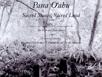 Pana O'ahu: Sacred Stones, Sacred Land