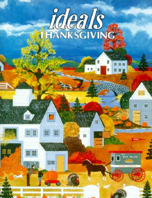 Ideals Thanksgiving: More Than 50 Years of Celebrating Life's Most Treasured Moments