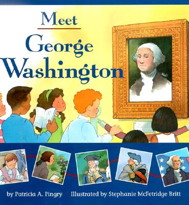 Meet George Washington