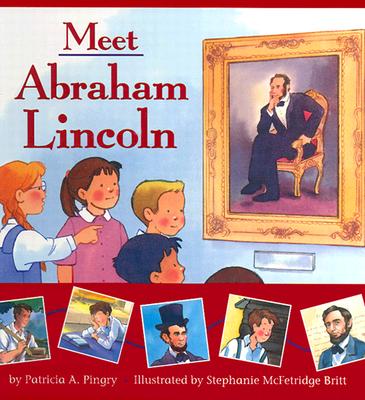 Meet Abraham Lincoln