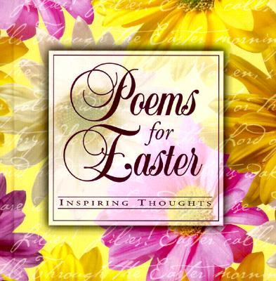 Poems for Easter: Inspiring Thoughts