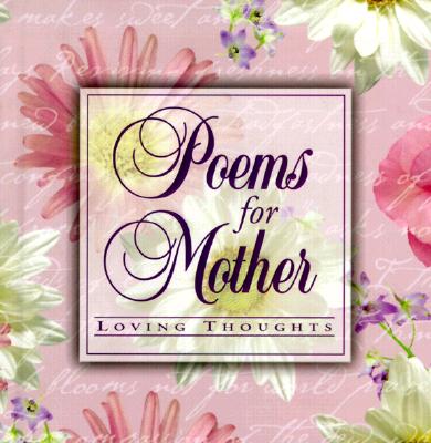 Poems for Mother: Loving Thoughts