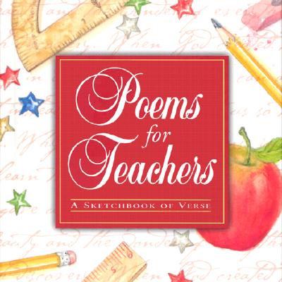Image for Poems for Teachers: A Sketchbook of Verse