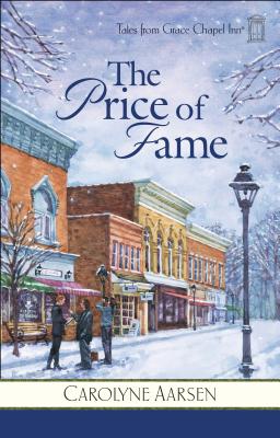 The Price of Fame (Tales from Grace Chapel Inn, Book 5)