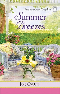 Summer Breezes (Tales from Grace Chapel Inn Series #14)