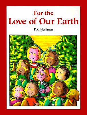 For the Love of Our Earth