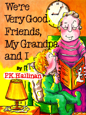 Were Very Good Friends My Grandpa and I (We're Very Good Friends (Paperback Ideals))