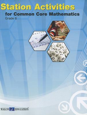 Station Activities for Common Core Mathematics, Grade 6