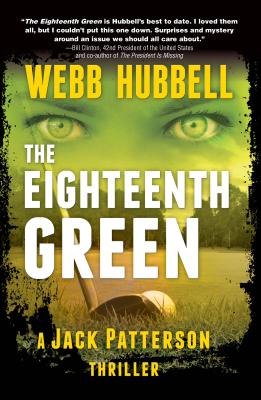 The Eighteenth Green (Volume 4) (A Jack Patterson Thriller)