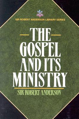 Gospel and Its Ministry