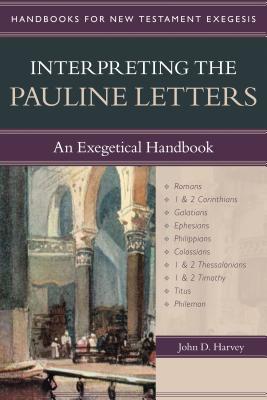 Image for Interpreting the Pauline Letters: An Exegetical Handbook (Handbooks for New Testament Exegesis)