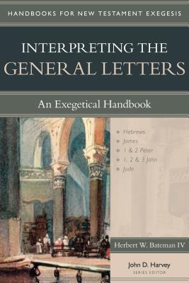 Image for Interpreting the General Letters: An Exegetical Handbook