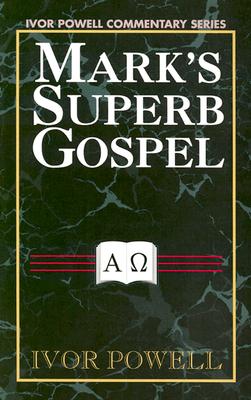 Marks Superb Gospel: