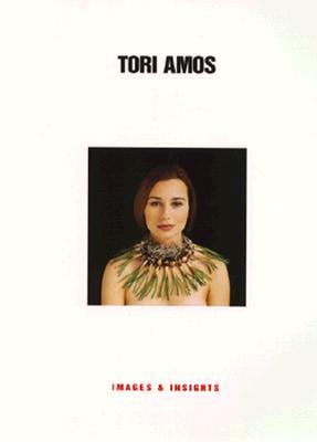 Tori Amos: Images and Insights