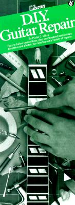 Image for D. I. Y. Guitar Repair - Compact Music Guides Series D. I. Y. Guitar Repair - Compact Music Guides Series
