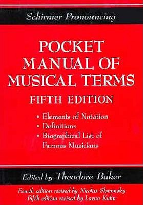 Schirmer Pronouncing Pocket Manual of Musical Terms