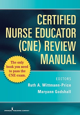 Image for Certified Nurse Educator (CNE) Review Manual Certified Nurse Educator (CNE) Review Manual