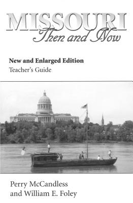 Missouri Then and Now, New and Enlarged Edition (Teacher's Guide) (Volume 1)