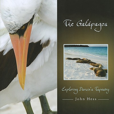 The Galpagos: Exploring Darwin's Tapestry (Volume 1)