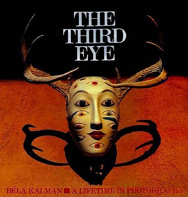 Image for The Third Eye: A Lifetime in Photography