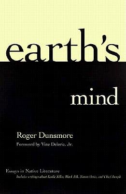 Earth's Mind: Essays in Native Literature