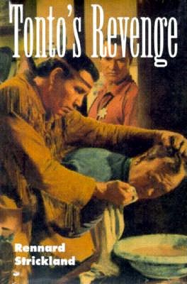 Tonto's Revenge: Reflections on American Indian Culture and Policy (Calvin P. Horn Lectures in Western History and Culture Series)