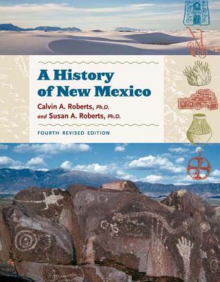 A History of New Mexico, 4th Revised Edition