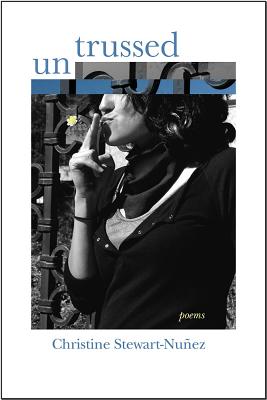 Untrussed: Poems (Mary Burritt Christiansen Poetry Series)