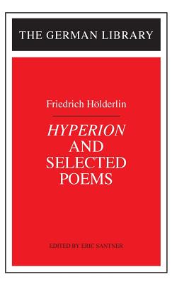 Hyperion and Selected Poems (German Library)
