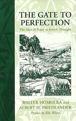 The Gate to Perfection: The Idea of Peace in Jewish Thought