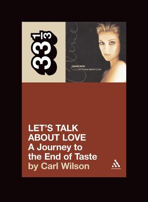 Image for Let's Talk about Love: A Journey to the End of Good Taste