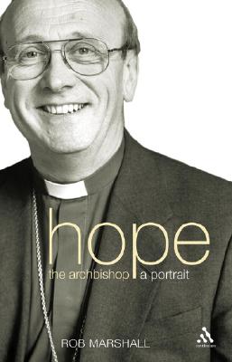 Hope the Archbishop : A Portrait
