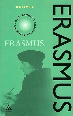 Erasmus (Outstanding Christian Thinkers series)