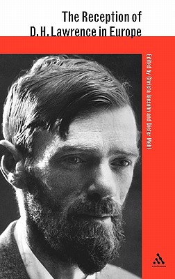 The Reception of D. H. Lawrence in Europe (The Reception of British and Irish Authors in Europe)