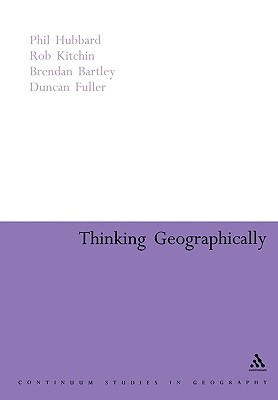 Thinking Geographically (Continuum Collection)