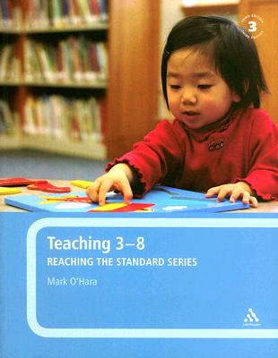 Teaching 3-8 (Reaching the Standard)