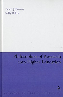 Philosophies of Research into Higher Education