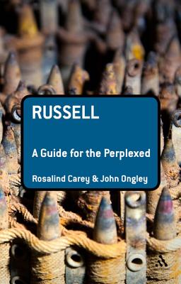 Russell: A Guide for the Perplexed (Guides for the Perplexed)