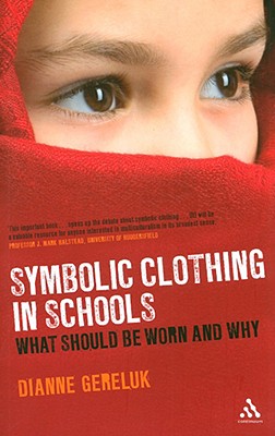 Symbolic Clothing in Schools: What Should be Worn and Why