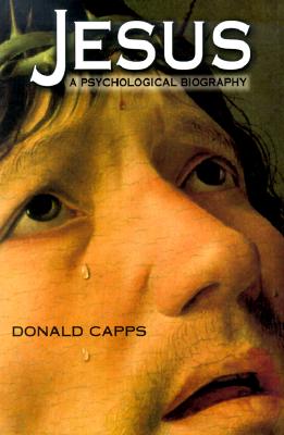 Image for Jesus: A Psychological Biography Jesus: A Psychological Biography