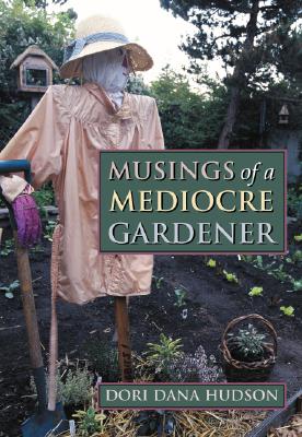 Image for Musings of a Mediocre Gardener