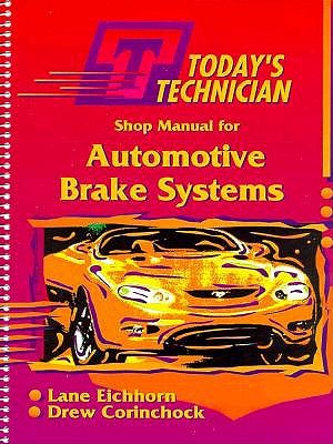 Today's Technician: Automotive Brake Systems