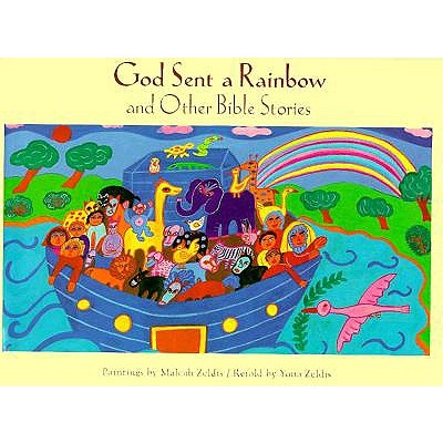 God Sent a Rainbow and Other Bible Stories