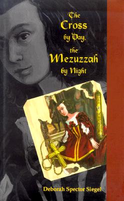 Cross by Day, the Mezuzzah by Night